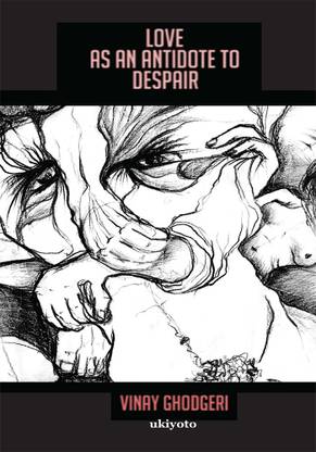 Love as an Antidote to Despair