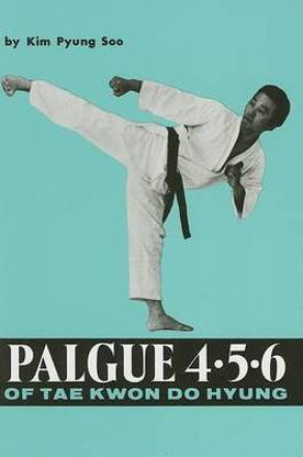 Palgue 4 5 6 of Tae Kwon Do Hyung