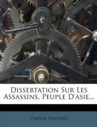 Dissertation Sur Les Assassins, Peuple D'asie...