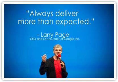 PixaDunes Larry Page Ceo Of Google Motivational Quotes Hd Quality Wall Poster (Always Deliver More Than Expected) (12 x 18 inches) Paper Print