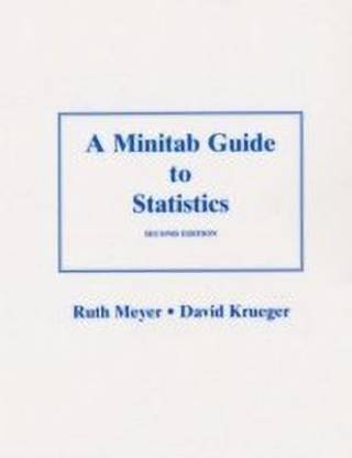 A MINITAB Guide to Statistics