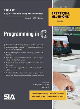 Programming In C, B.E/B.Tech II-Semester (R-17) (Anna University) Computer Science And Engineering (CSE) & IT, Latest 2020 Edition