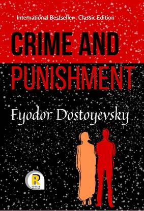 Crime And Punishment By Fyodor Dostoyevsky