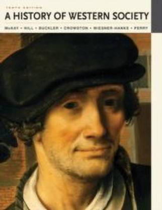 A History of Western Society: From the Age of Exploration to the Present v. 2