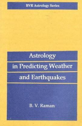 Astrology In Predicting Weather And Earthquakes