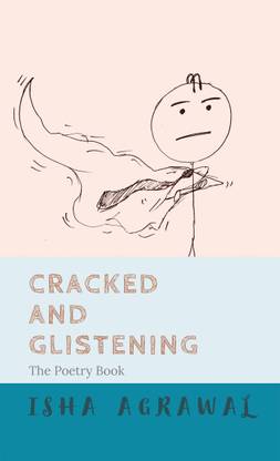Cracked And Glistening