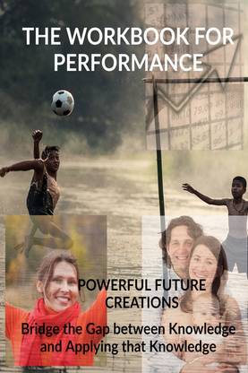 The Workbook For Performance