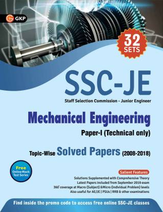 SSC 2021 : Junior Engineer Paper I - Mechanical Engineering - Topic-Wise Solved Papers 2008-2019 (Latest paper included from Oct & Dec 2020)
