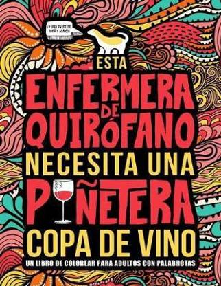 Esta enfermera de quirofano necesita una punetera copa de vino