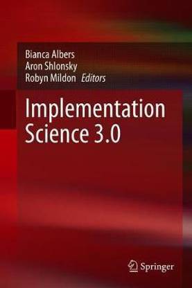 Implementation Science 3.0