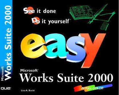 Easy Microsoft Works Suite 2000