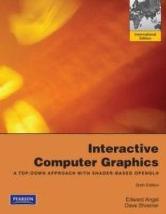 Interactive Computer Graphics: A Top-Down Approach with Shader-Based OpenGL