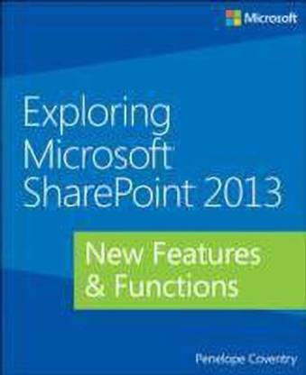 Exploring Microsoft SharePoint 2013