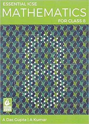 Essential ICSE Mathematics for Class 8, PB