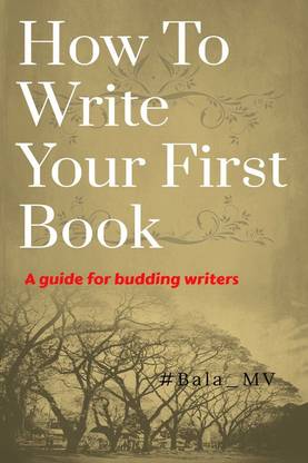 How To Write Your First Book