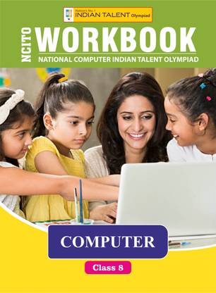 Indian Talent Olympiad Computer Workbook - Class 8
