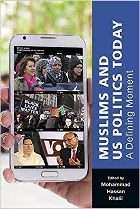 Muslims and US Politics Today