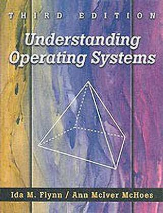 Understanding Operating Systems