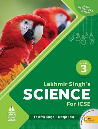LAKHMIR SINGH'S SCIENCE (ICSE) FOR CLASS-3