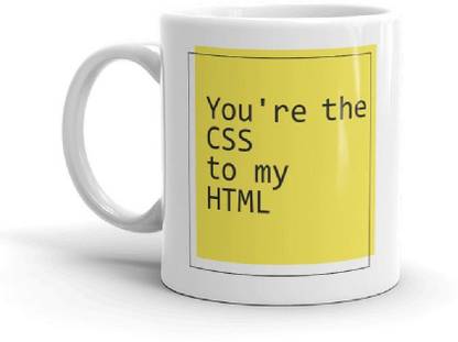 Sky Dot You're The CSS To My HTML, Computer, Coding, Coder.jpg Ceramic Coffee Mug