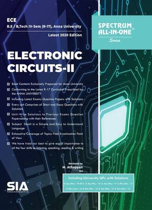 Electronic Circuits - II, B.E/B.Tech IV-Semester (R-17) (Anna
University) Electronics And Communication Engineering (ECE) Latest
2020 Edition