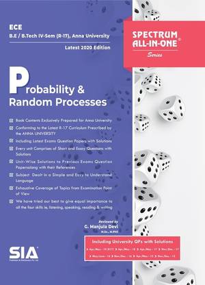 Probability And Random Processes, B.E/B.Tech IV-Semester (R-17) (Anna
University) Electronics And Communication Engineering (ECE) Latest
2020 Edition