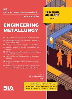 Engineering Metallurgy, B.E/B.Tech IV-Semester (R-17) (Anna
University) Mechanical Engineering (ME), Latest 2020 Edition
