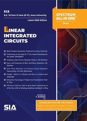 Linear Integrated Circuits, B.E/B.Tech IV-Semester (R-17) (Anna
University) Electronics And Communication Engineering (ECE) Latest
2020 Edition