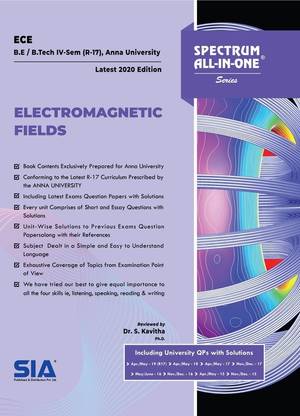 Electromagnetic Fields, B.E/B.Tech IV-Semester (R-17) (Anna
University) Electronics And Communication Engineering (ECE) Latest
2020 Edition