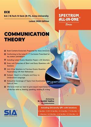 Communication Theory, B.E/B.Tech IV-Semester (R-17) (Anna University)
Electronics And Communication Engineering (ECE) Latest 2020 Edition
