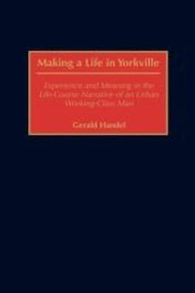 Making a Life in Yorkville
