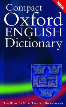 Compact Oxford English Dictionary of Current English