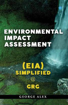 Environmental Impact Assessment (EIA) Simplified @ GrG