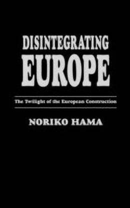 Disintegrating Europe