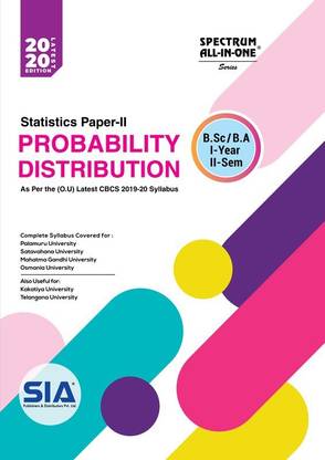 Statistics Paper-II (Probability Distributions) B.Sc I-Year II-Sem (O.U) As Per The CBCS Syllabus, Latest 2020 Edition