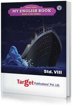 Std 8 Perfect Notes My English Book Marathi Medium | 8th Std Maharashtra Board | VIII Includes Glossary, Summary, Paraphrases, Grammar And Writing Skills