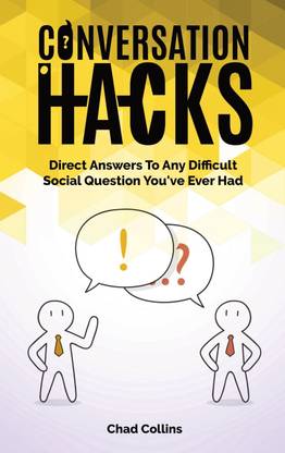 Conversation Hacks