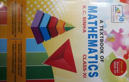 A TEXT BOOK OF MATHEMATICS CLASS-XI (2020-21)