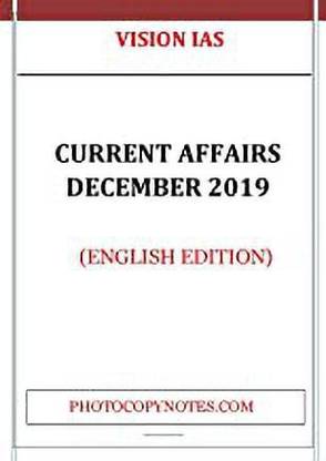 Vision Ias Current Affair December 2019