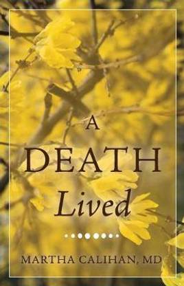 A Death Lived
