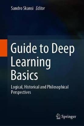 Guide to Deep Learning Basics