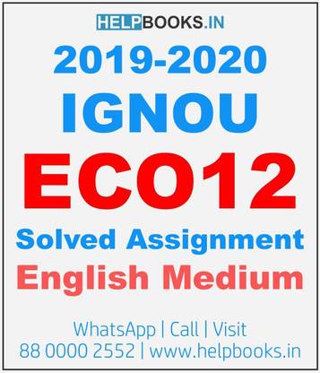 ECO12 IGNOU Solved Assignment 2019-2020-English Medium | Printed Copy For Referance
