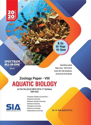 Aquatic Biology (Zoology Paper - VIII) B.Sc III-Year VI-Sem, As Per (O.U) CBCS Syllabus, Latest 2020 Edition