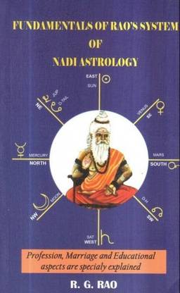 Fundamentals Of Rao'S System Of Nadi Astrology