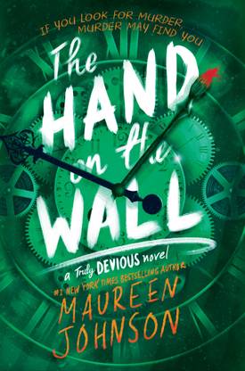 The Hand on the Wall  - A Truly Devious Novel