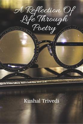 A Reflection Of Life Through Poetry