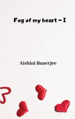 Fog of my heart - I