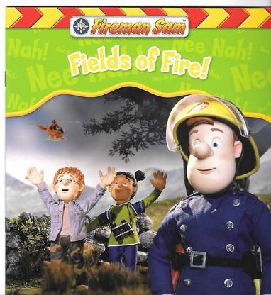 Fireman Sam : Fields Of Fire!