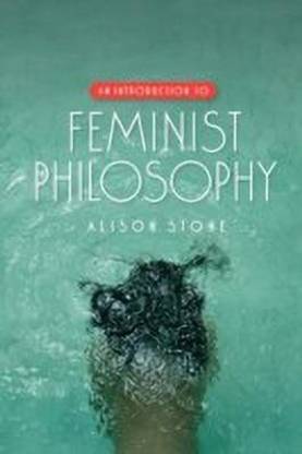 An Introduction to Feminist Philosophy