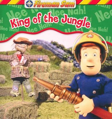 Fireman Sam : King Of The Jungle